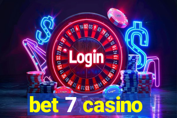 bet 7 casino