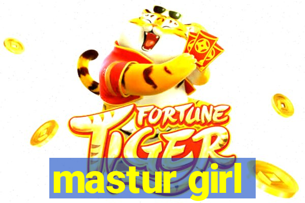 mastur girl