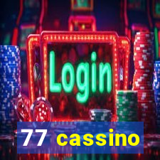 77 cassino