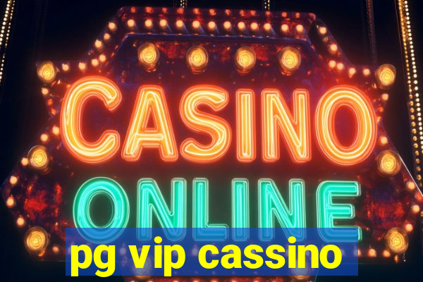 pg vip cassino