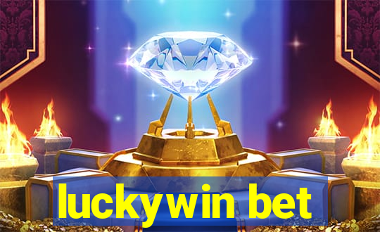 luckywin bet