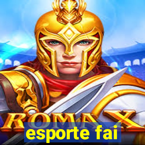 esporte fai