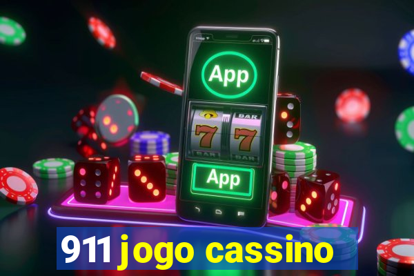 911 jogo cassino