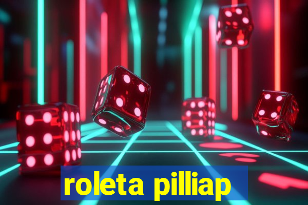 roleta pilliap