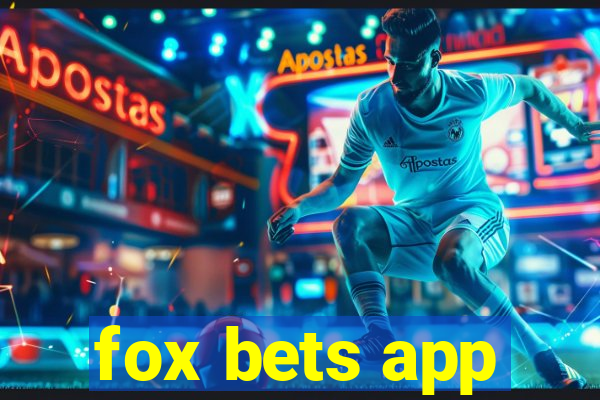 fox bets app