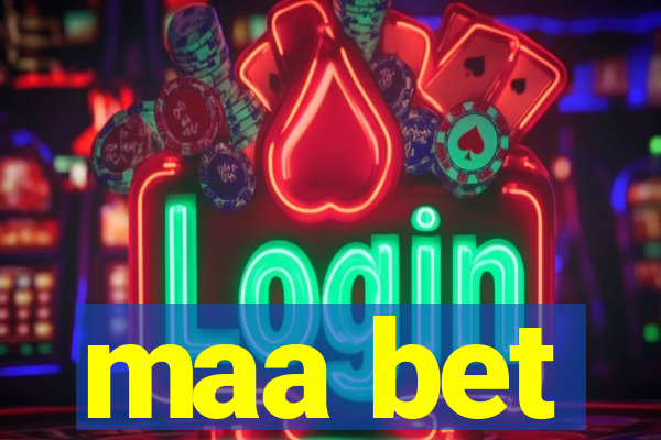 maa bet