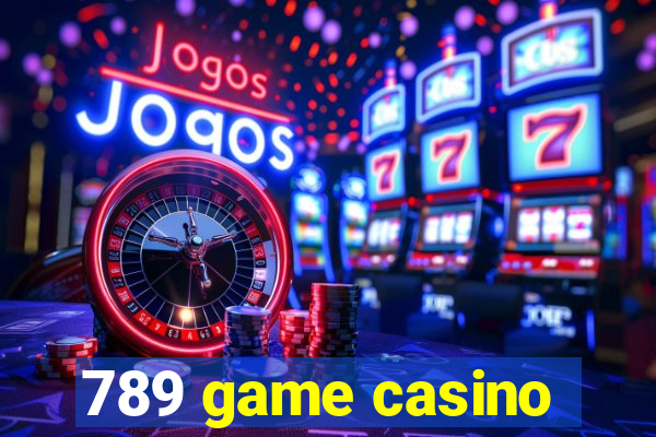 789 game casino