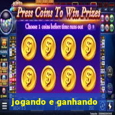 jogando e ganhando