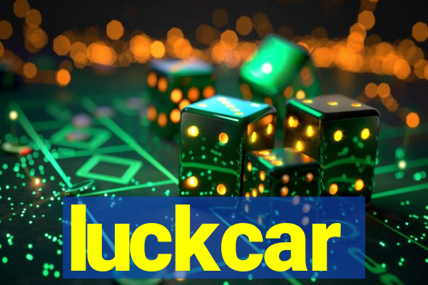 luckcar