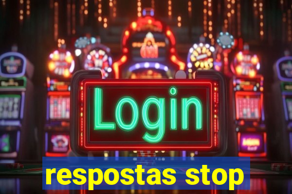 respostas stop