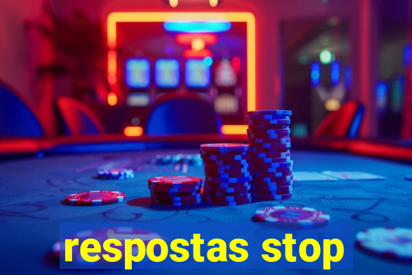 respostas stop