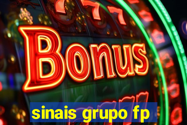 sinais grupo fp