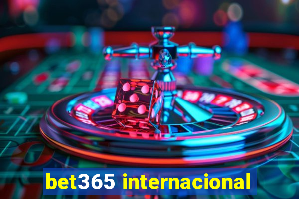 bet365 internacional