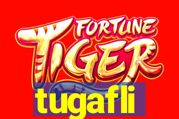 tugafli