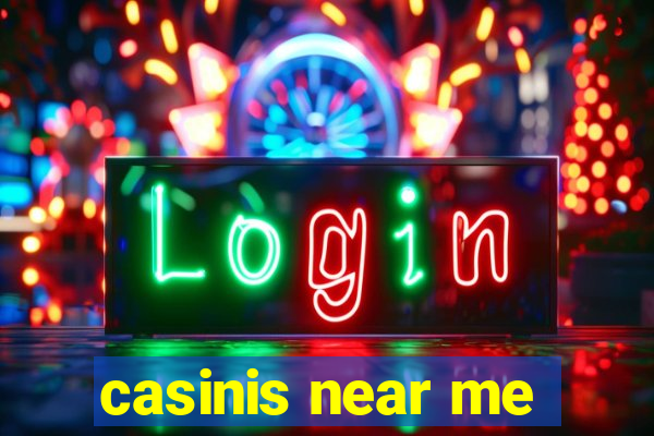 casinis near me