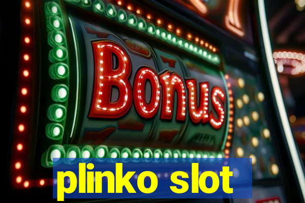 plinko slot