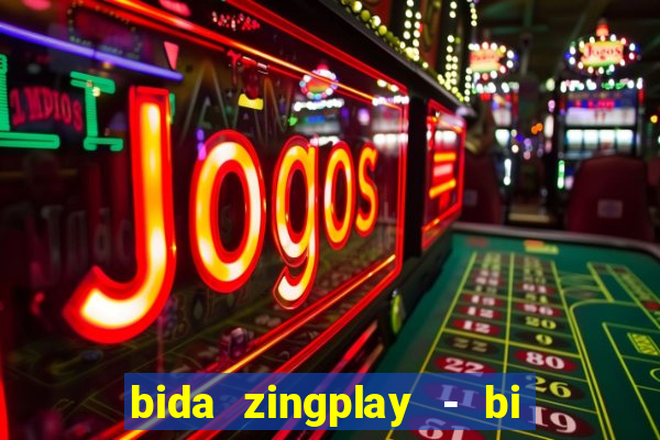 bida zingplay - bi a 8 bi