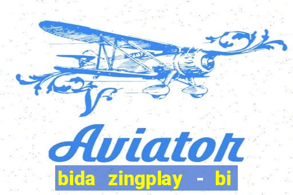 bida zingplay - bi a 8 bi