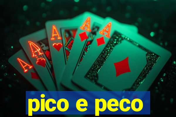 pico e peco