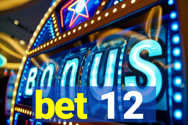 bet 1 2