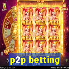 p2p betting