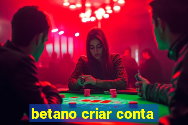 betano criar conta