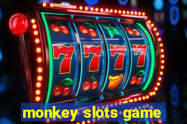 monkey slots game