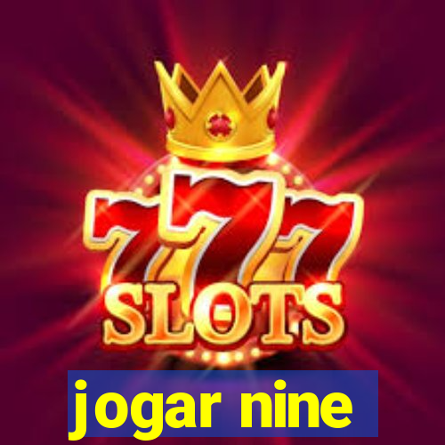 jogar nine