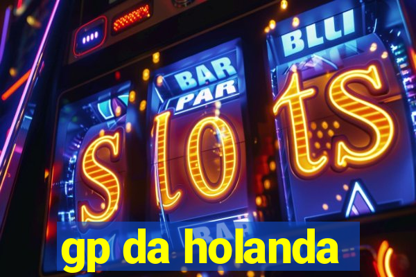 gp da holanda