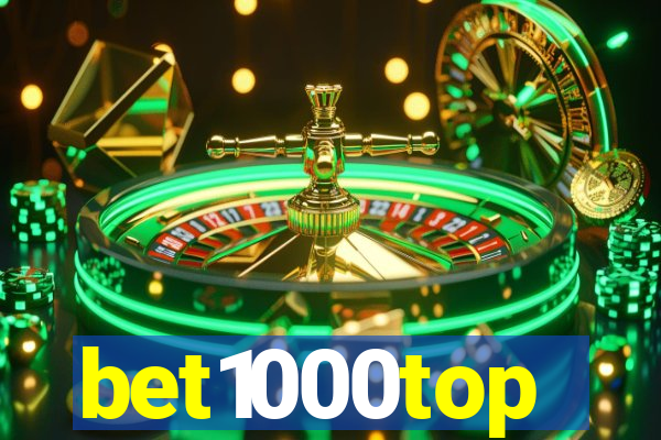 bet1000top