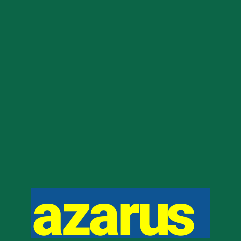 azarus