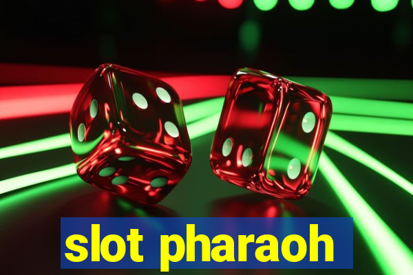 slot pharaoh