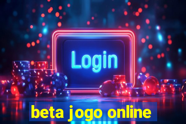 beta jogo online