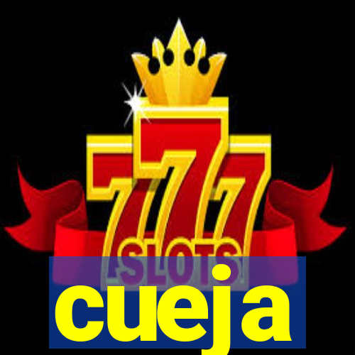 cueja