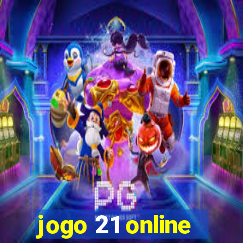 jogo 21 online