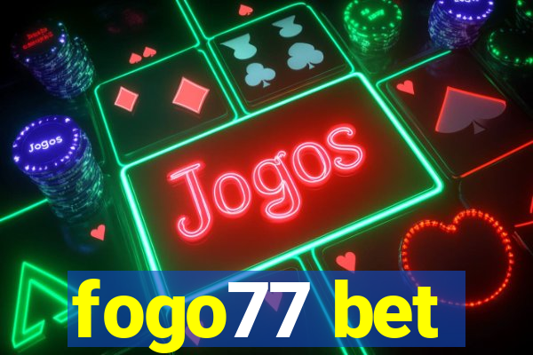 fogo77 bet