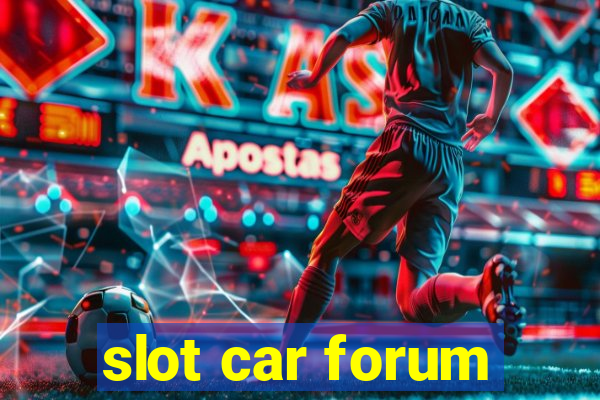 slot car forum