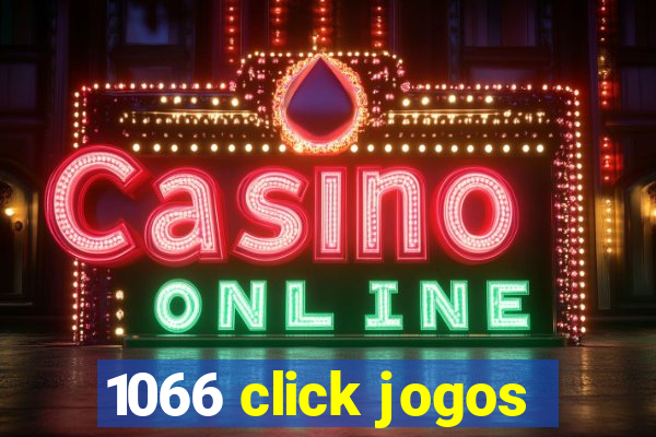 1066 click jogos