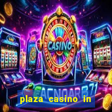 plaza casino in las vegas