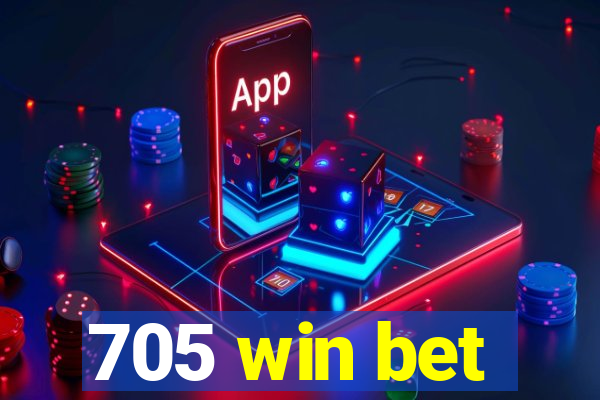 705 win bet