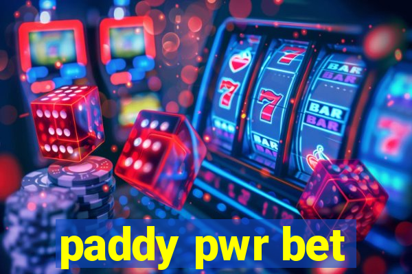 paddy pwr bet