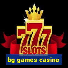 bg games casino