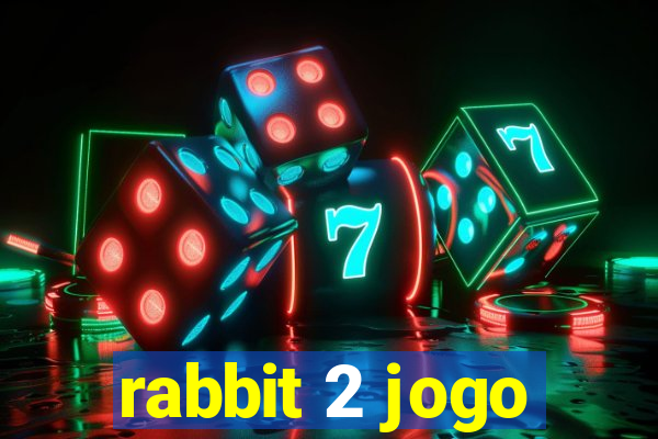 rabbit 2 jogo