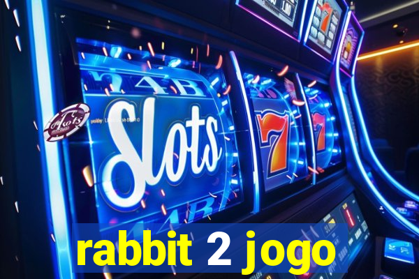 rabbit 2 jogo