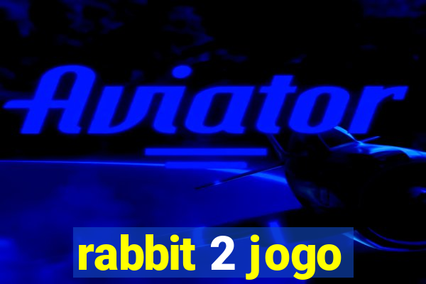 rabbit 2 jogo