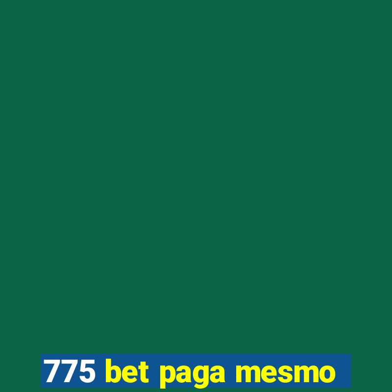 775 bet paga mesmo