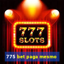 775 bet paga mesmo