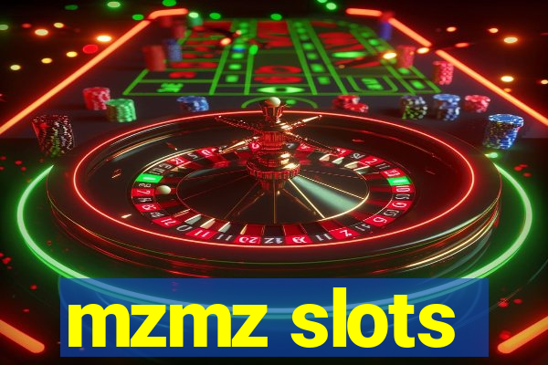 mzmz slots