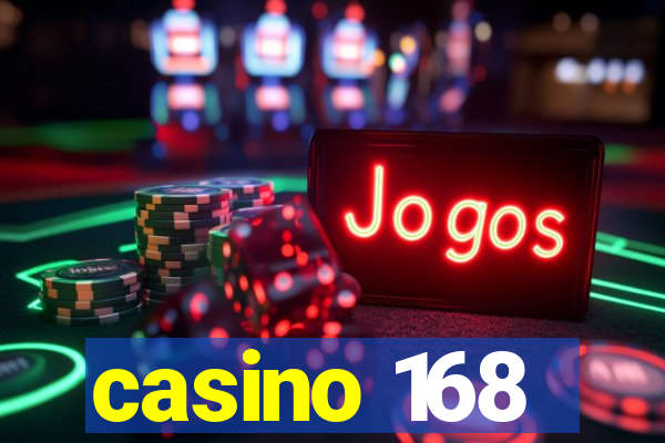 casino 168