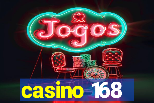 casino 168